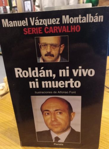 Portada do libro de Vázquez Montalbán. Roldán, ni vivo ni muerto