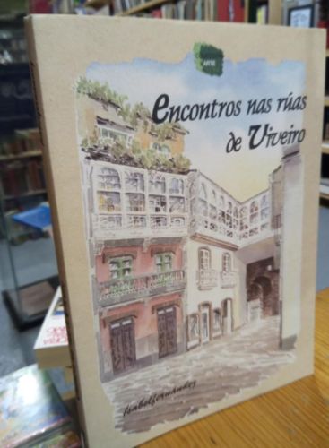 Portada do libro de ENCONTROS NAS RUAS DE VIVEIRO.