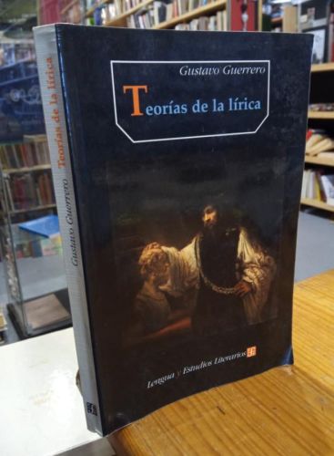 Portada del libro de TEORIAS DE LA LIRICA. GUSTAVO GUERRERO