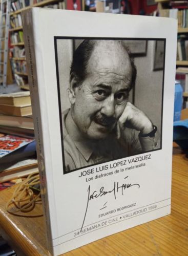 Portada do libro de JOSE LUIS LOPEZ VAZQUEZ. LOS DISFRACES DE LA MELANCOLIA. EDUARDO RODRIGUEZ
