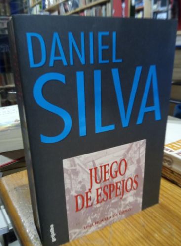 Portada do libro de JUEGO DE ESPEJOS. DANIEL SILVA