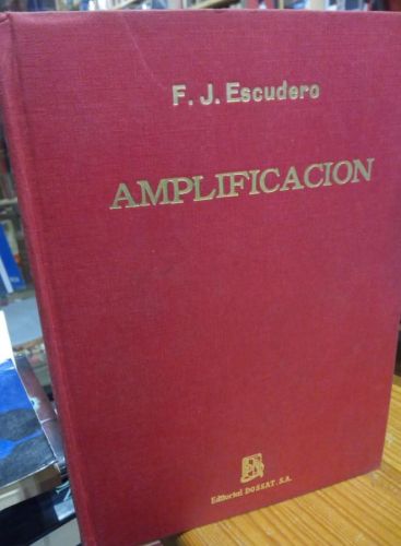Portada do libro de AMPLIFICACION. F. J. ESCUDERO. DOSSAT