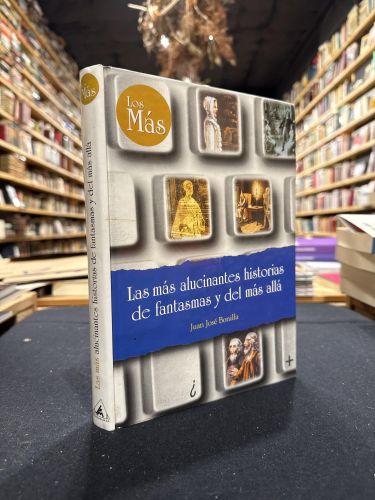 Portada del libro de Increíbles historias de fantasmas y del más allá