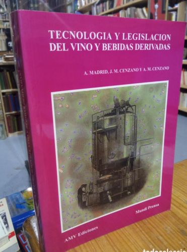 Portada do libro de Tecnología y legislación del vino y bebidas derivadas. Madrid. Cenzano. Cenzano