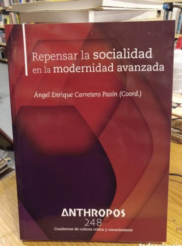 Portada do libro de Ángel Enrique Carretero, Repensar la socialidad en la modernidad avanzada