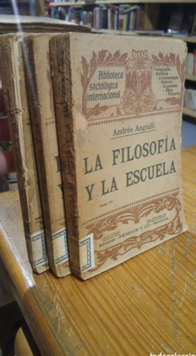 Portada del libro de ANDRES ANGIULLI. LA FILOSOFIA Y LA ESCUELA. ANDRES ANGIULLI
