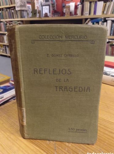 Portada del libro de Gómez Carrillo, Reflejos de la tragedia