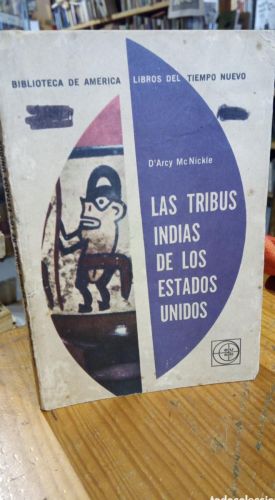 Portada do libro de LAS TRIBUS INDIAS DE LOS ESTADOS UNIDOS. D´ARCY MC NICKLE