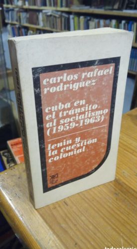 Portada do libro de CUBA EN EL TRANSITO AL SOCIALISMO. LENIN Y LA CUESTION COLONIAL. CARLOS RAFAEL RODRIGUEZ