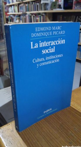 Portada do libro de LA INTERACCION SOCIAL. EDMOND MARC. PICARD.