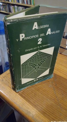Portada do libro de algebra y principios de analisis 2. YAKOVLIEV. EDITORIAL MIR MOSCU