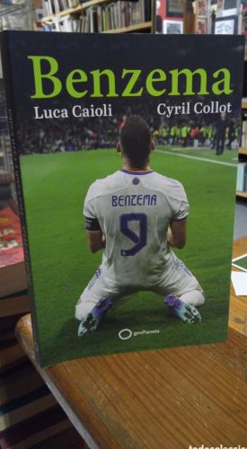Portada del libro de BENZEMA. CAIOLI. COLLOT