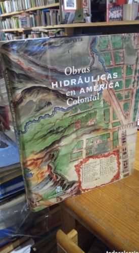 Portada del libro de OBRAS HIDRAULICAS EN AMERICA COLONIAL. ORYENTE