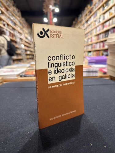 Portada do libro de Conflicto linguístico e ideoloxía en Galicia