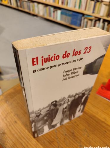 Portada do libro de EL JUICIO DE LOS 23. BARRERA. PILLADO. TORREGROSA