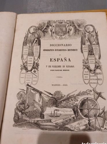 Portada do libro de Diccionario geografico-estadistico-historico de España (1845) tomos 1 a 4 y 6 a 16
