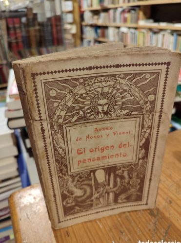Portada do libro de EL ORIGEN DEL PENSAMIENTO. ANTONIO DE HOYOS Y VINENT