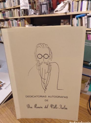 Portada do libro de Dedicatorias autografas de don Ramón del Valle-Inclán