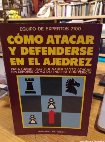 Portada do libro de Como atacar y defenderse en el ajedrez