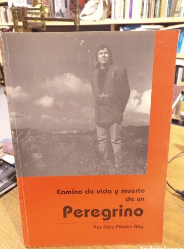 Portada do libro de Piñeiro, Camino de vida y muerte de un peregrino
