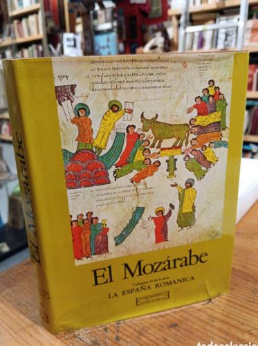 Portada do libro de La España Románica, El Mozárabe