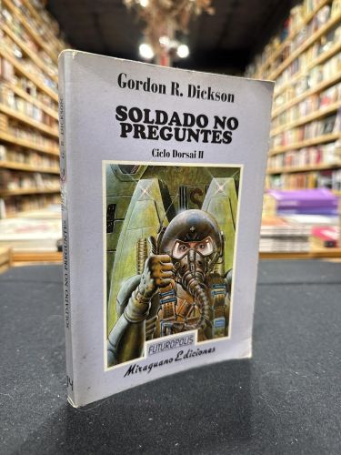 Portada do libro de Soldado no preguntes. Ciclo Dorsai II
