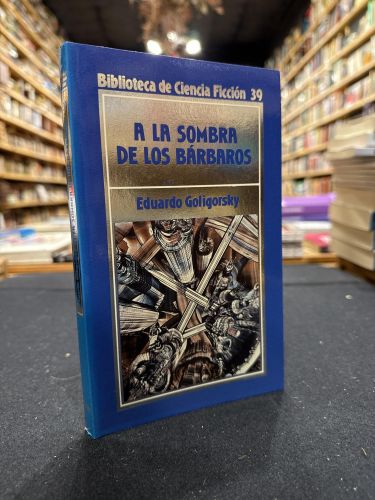 Portada del libro de A la sombra de los bárbaros