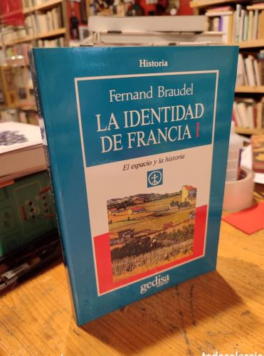 Portada do libro de LA IDENTIDAD DE FRANCIA. BRAUDEL