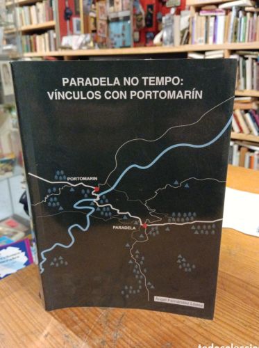 Portada do libro de Paradela no tempo: Vínculo con Portomarín