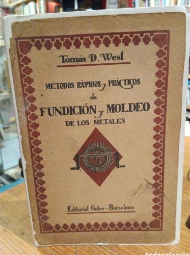 Portada do libro de Métodos rápidos y prácticos de fundición y moldeo de los metales