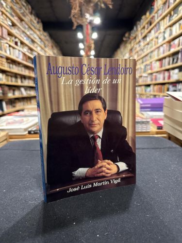 Portada del libro de Augusto César Lendoiro La gestión de un líder
