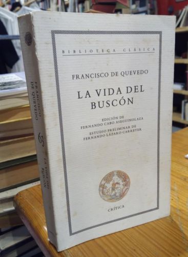 Portada do libro de LA VIDA DEL BUSCON. EDITORIAL CRITICA