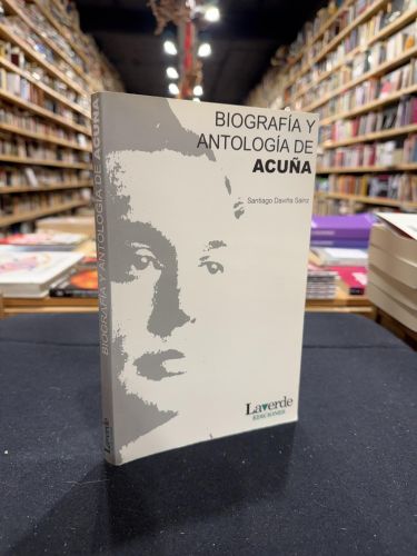 Portada del libro de Biografía y antología de Acuña