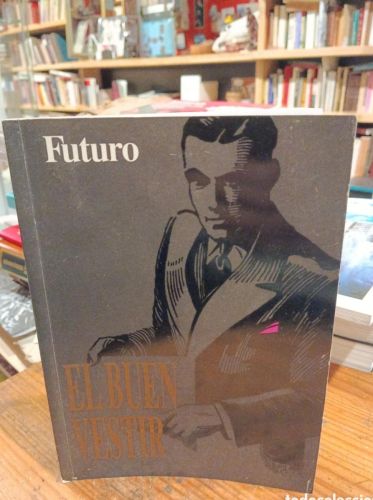 Portada do libro de Futuro el buen vestir