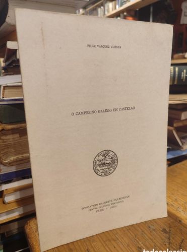 Portada do libro de O CAMPESIÑO GALEGO E CASTELAO. PILAR VASQUES CUESTA. PARIS. 1985