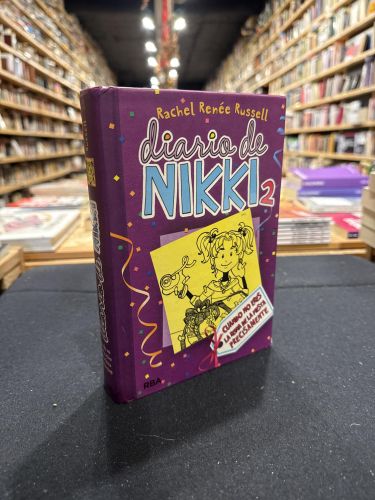 Diario de Nikki 2 - Cuando no eres la reina de la fiesta precisamente