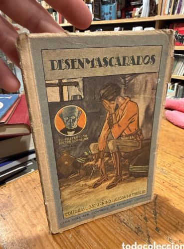 Portada do libro de DESENMASCARADOS. EDITORIAL SATURNINO CALLEJA
