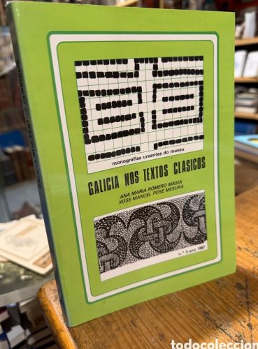 Portada do libro de GALICIA NOS TEXTOS CLÁSICOS. ROMERO MASIA. POSE MESURA