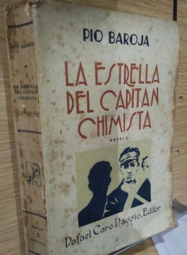 Portada do libro de LA ESTRELLA DEL CAPITAN CHIMISTA. PIO BAROJA
