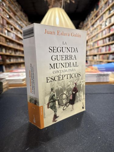 Portada do libro de La segunda guerra mundial contada para escépticos