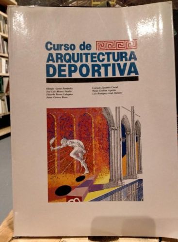 Portada do libro de Olimpio Alonso et Al. - Curso de arquitectura deportiva