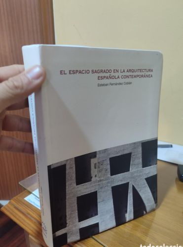 Portada do libro de EL ESPACIO SAGRADO EN LA ARQUITECTURA ESPAÑOLA. FERNANDEZ COBIAN