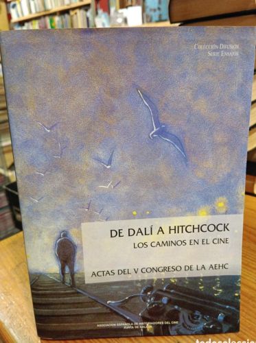 Portada do libro de De Dalí A Hitchcock, Los caminos del cine