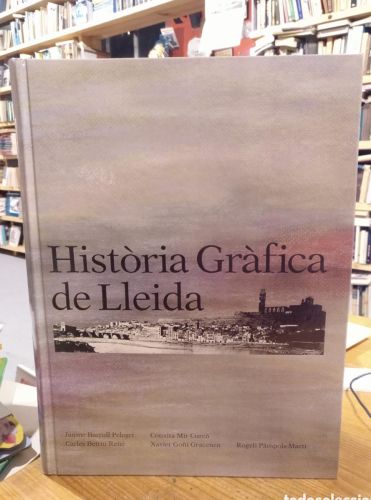 Portada do libro de Historia Gráfica de Lleida