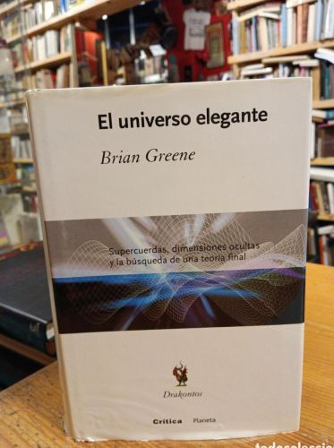 Portada do libro de Brian Greene, El universo elegante
