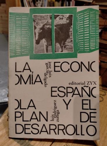 Portada do libro de García Delgado - La economía española y el plan de desarrollo
