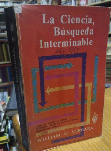 Portada do libro de La ciencia. Busqueda Interminable. William C. Vergara