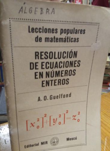 Portada do libro de Resolucion de Ecuaciones en Numeros Enteros. Guelfond. Editorial Mir Moscu