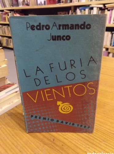 Portada do libro de Pedro Armando Junco, La furia de los vientos