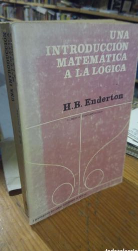 Portada do libro de UNA INTRODUCCION MATEMATICA A LA LOGICA. ENDERTON